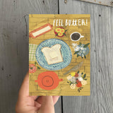 'Feel Butter' - Greeting Card