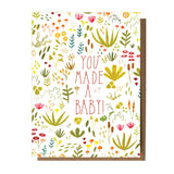 'You Made A Baby' - Greeting Card