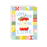 Love You to the Core - Greeting Card