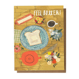 'Feel Butter' - Greeting Card