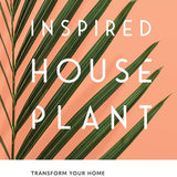 The Inspired Houseplant